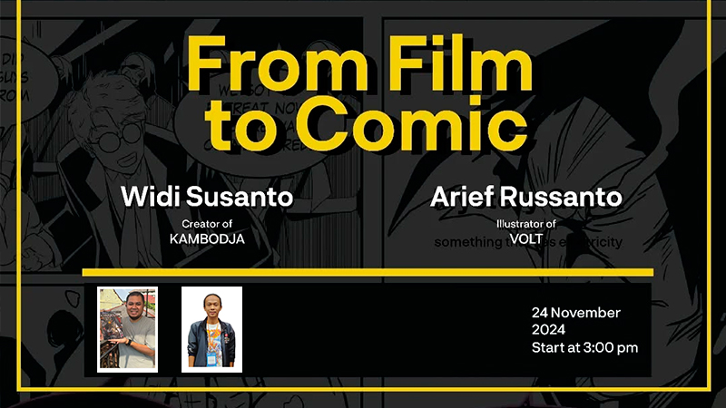 Laporan PANEL BY PANEL: From Film to Comic by ONTAKERIPUT COMICS, Bersama Widi Susanto dan Mohammad Arief Russanto